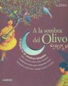 A LA SOMBRA DEL OLIVO [LIBRO + CD]