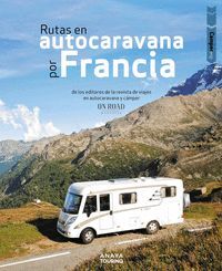 RUTAS EN AUTOCARAVANA POR FRANCIA -CAMPERTRIP