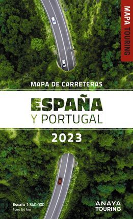 2023 ESPAÑA Y PORTUGAL [1:340.000] -ANAYA TOURING
