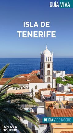 ISLA DE TENERIFE -GUIA VIVA