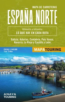 ESPAÑA NORTE -MAPA DE CARRETERAS [1:340.000] - ANAYA TOURNG