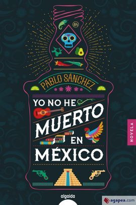 YO NO HE MUERTO EN MÉXICO