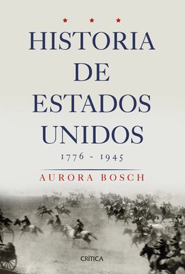 HISTORIA DE ESTADOS UNIDOS, 1776-1945