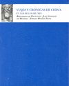 VIAJES Y CRONICAS DE CHINA EN LOS SIGLOS DE ORO