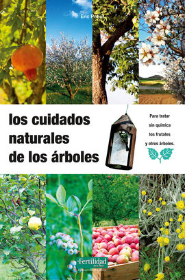 CUIDADOS NATURALES DE LOS ÁRBOLES, LOS