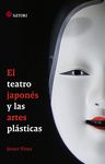 TEATRO JAPONÉS Y LAS ARTES PLÁSTICAS, EL