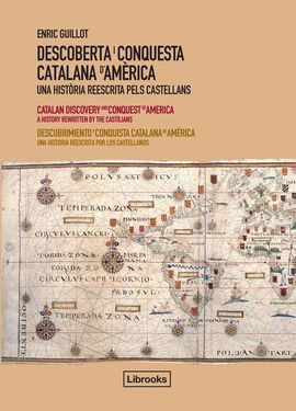 DESCOBERTA I CONQUESTA CATALANA D'AMÈRICA [CAT-ENG-CAS]