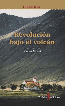 REVOLUCIÓN BAJO EL VOLCÁN