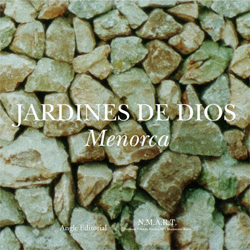 JARDINES DE DIOS. MENORCA