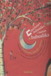 BABUSHKA, CANCIONES INFANTILES Y NANAS DE [LIBRO + CD]