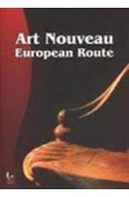 ART NOUVEAU EUROPEAN ROUTE