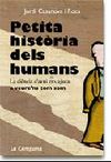 PETITA HISTORIA DELS HUMANS