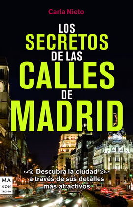 SECRETOS DE LAS CALLES DE MADRID, LOS