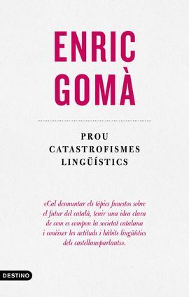 PROU CATASTROFISMES LINGÜÍSTICS