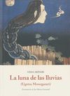 LUNA DE LAS LLUVIAS, LA