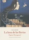 LUNA DE LAS LLUVIAS, LA