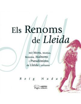 RENOMS DE LLEIDA, ELS