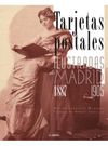 TARJETAS POSTALES ILUSTRADAS DE MADRID 1887-1905, LAS