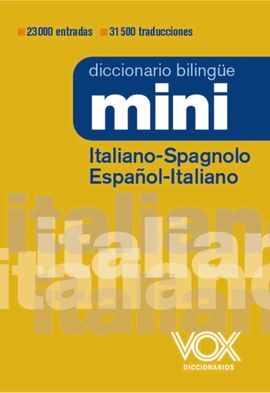 MINI ITALIANO-SPAGNOLO  / ESPAÑOL-ITALIANO -DICCIONARIO VOX