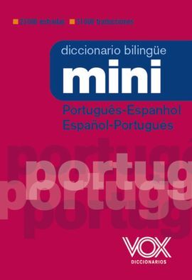 MINI PORTUGUÊS- ESPANHOL / ESPAÑOL-PORTUGUÉS -DICCIONARIO VOX