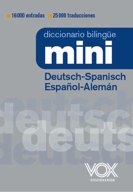 MINI DEUTSCH-SPANISCH  / ESPAÑOL-ALEMÁN -DICCIONARIO VOX