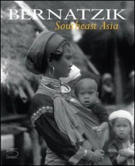 BERNATZIK: SOUTHEAST ASIA