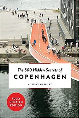 COPENHAGEN, THE 500 HIDDEN SECRETS OF