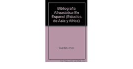 BIBLIOGRAFIA AFROASIATICA EN ESPAÑOL