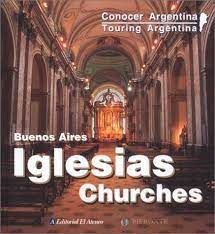 IGLESIAS/ CHURCHES. BUENOS AIRES