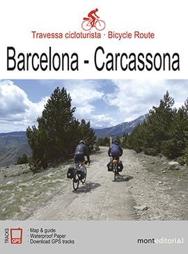 BARCELONA A CARCASSONA (2 MAPES) TRAVESSA CICLOTURISTA -MONT EDITORIAL