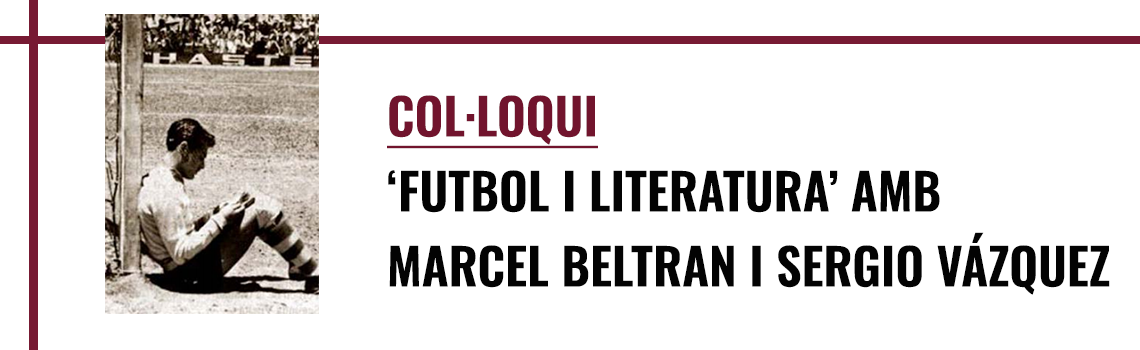 Col·loqui - Futbol i literatura