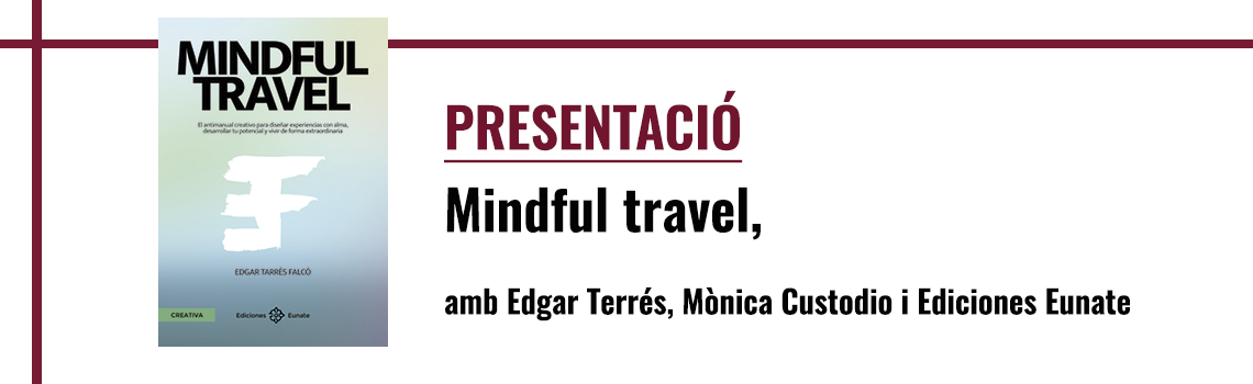 Presentación - «Mindful Travel» (Ed. Eunate)