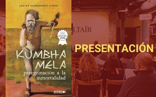 Presentación - «Khumba Mela. Peregrinación a la inmortalidad»